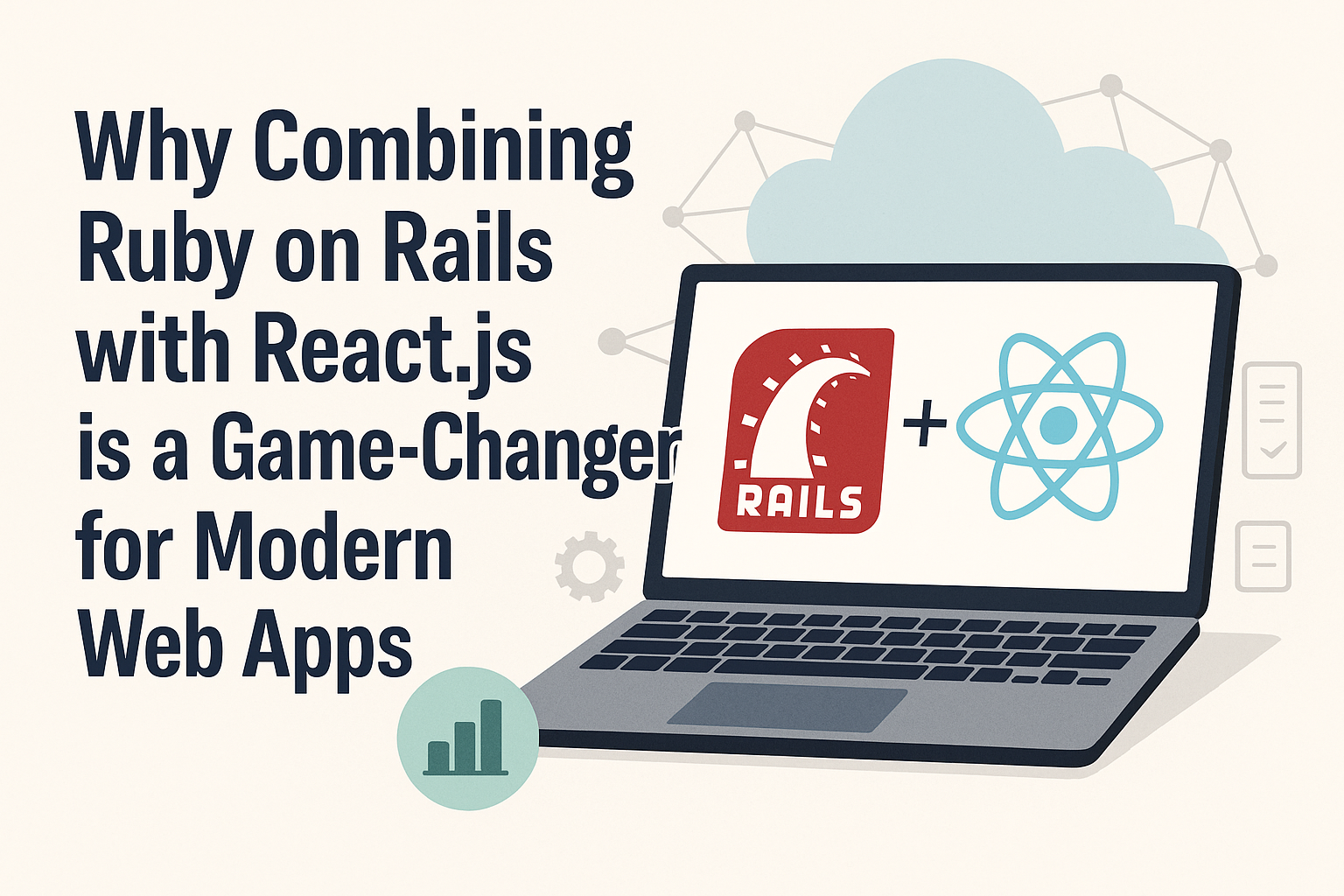 Why Combining Ruby on Rails with React.js